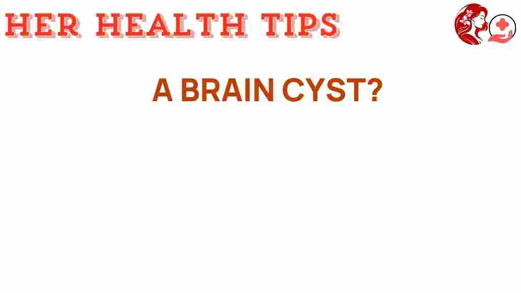brain-cyst-awareness