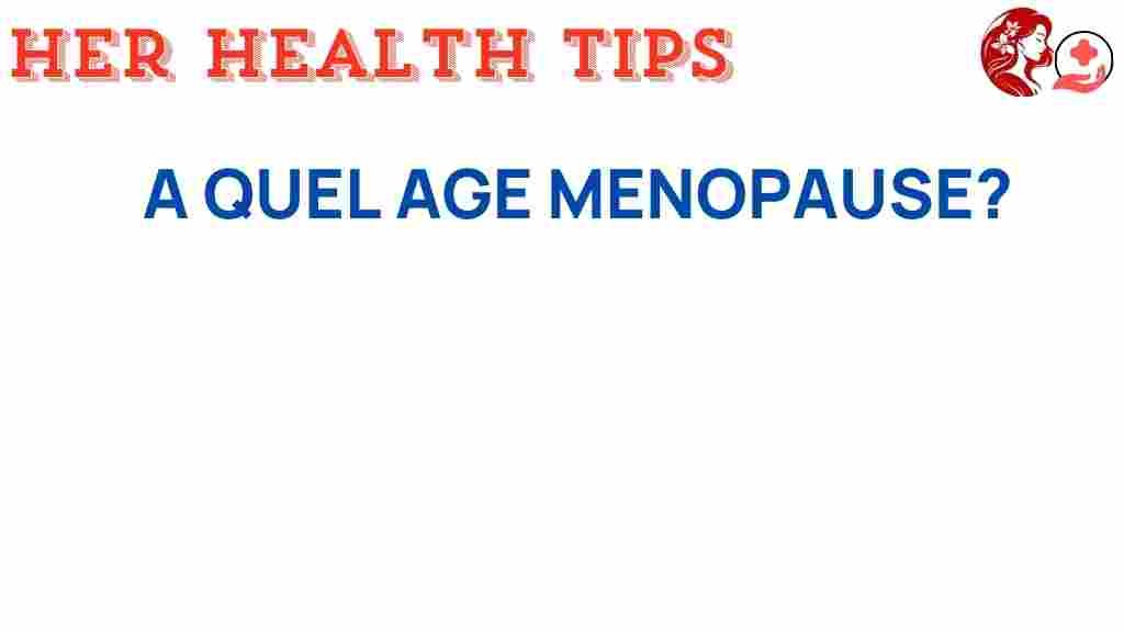 menopause-age-onset
