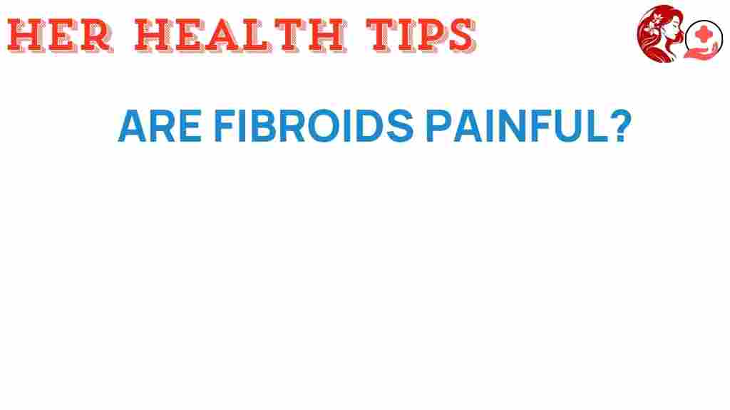 fibroids-painful-truth