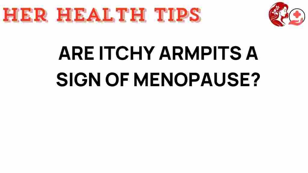 itchy-armpits-menopause
