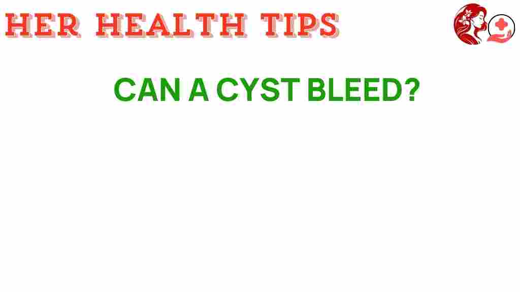 can-a-cyst-bleed