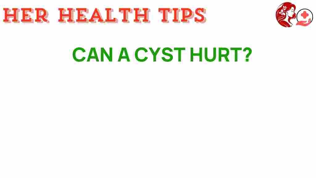 can-a-cyst-hurt