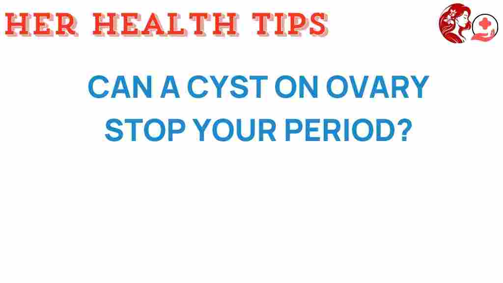 ovarian-cyst-period-disruption
