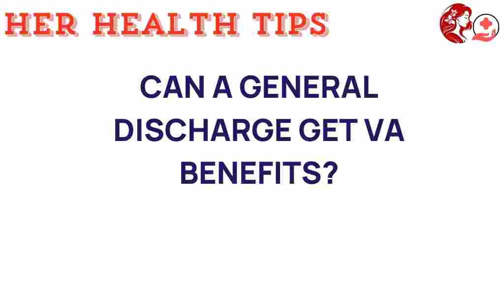 va-benefits-general-discharge