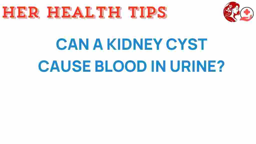 kidney-cyst-blood-in-urine