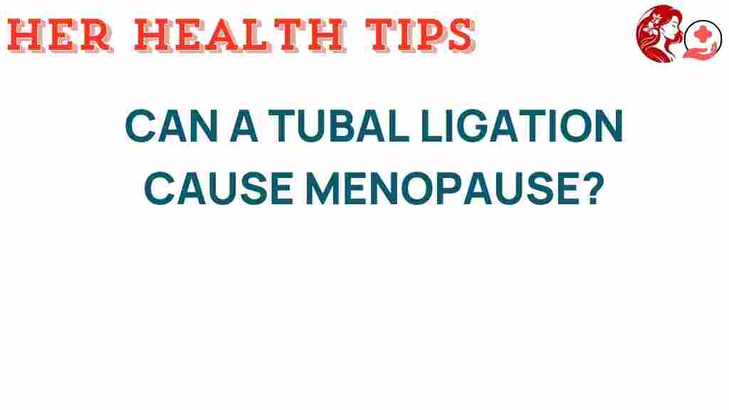tubal-ligation-menopause
