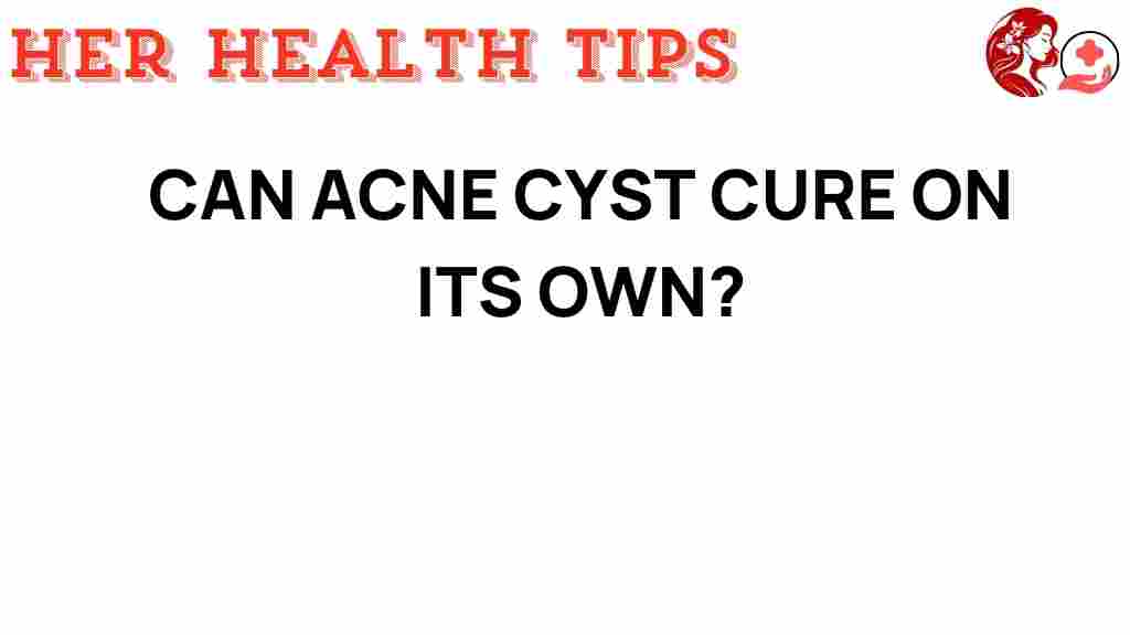 acne-cyst-heal-naturally