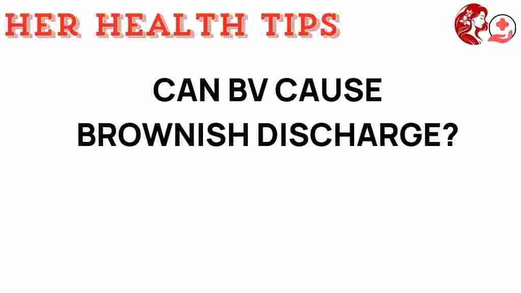 bv-brownish-discharge