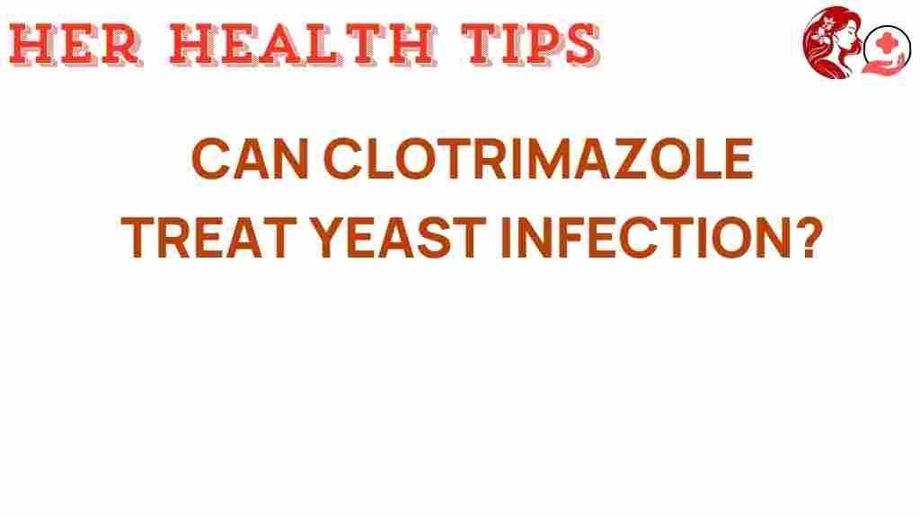 clotrimazole-yeast-infection-treatment