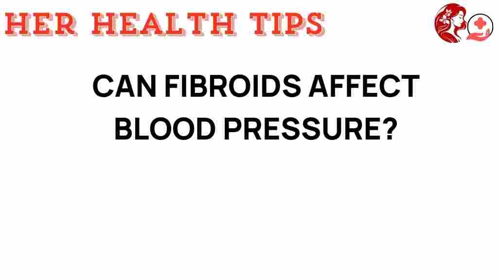 fibroids-affect-blood-pressure