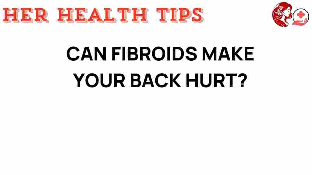 fibroids-back-pain
