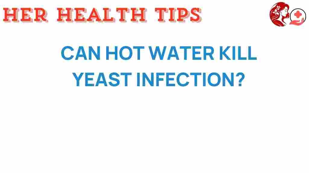 hot-water-kill-yeast-infection