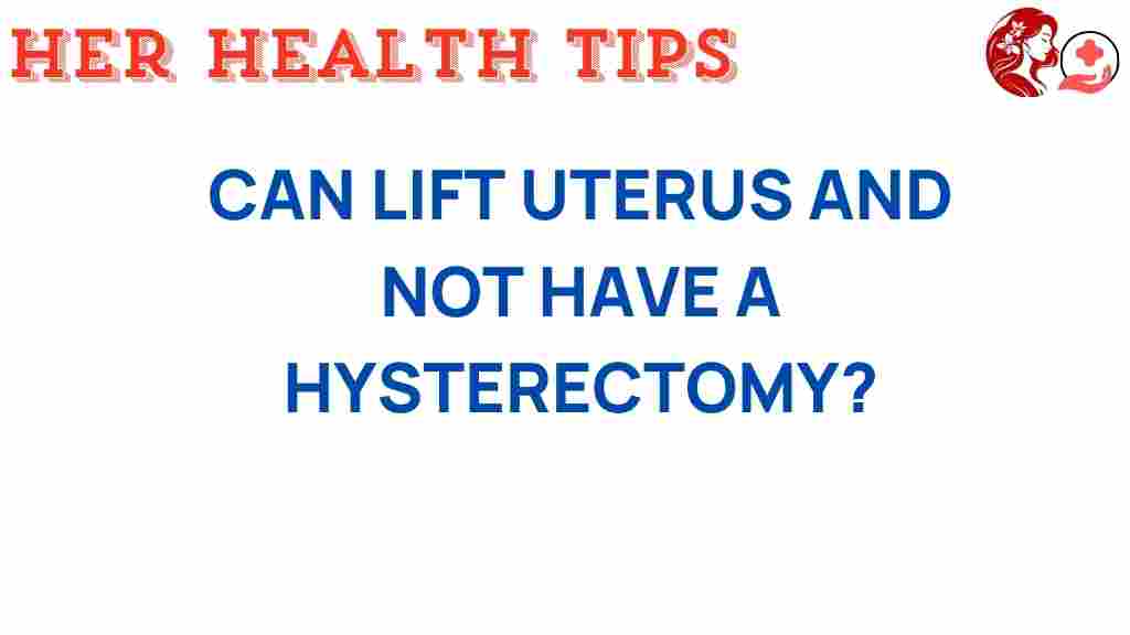 uterus-lifting-alternatives
