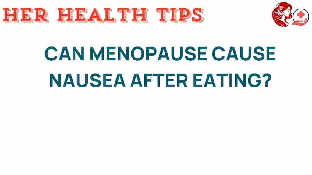 menopause-nausea-after-eating