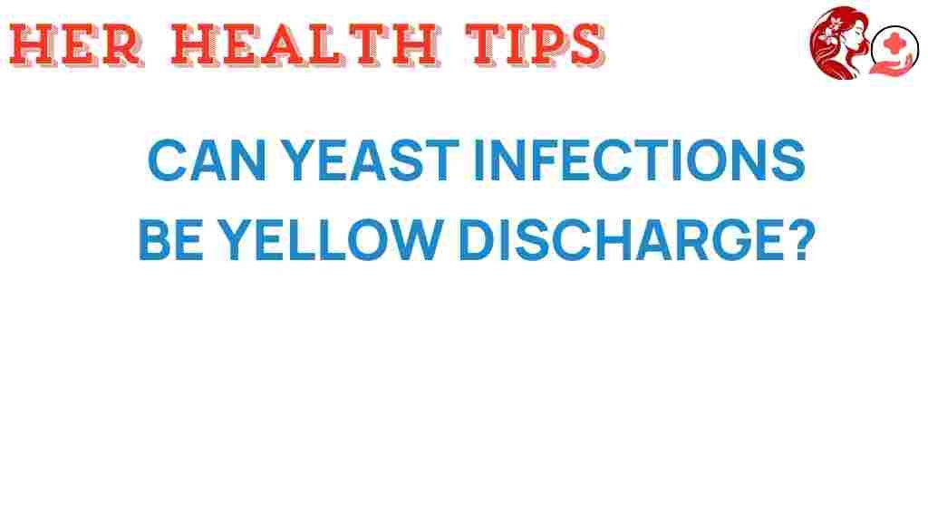 yeast-infections-yellow-discharge