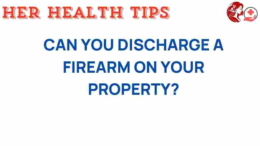 firearm-laws-on-your-property