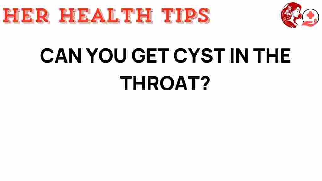 cyst-in-throat