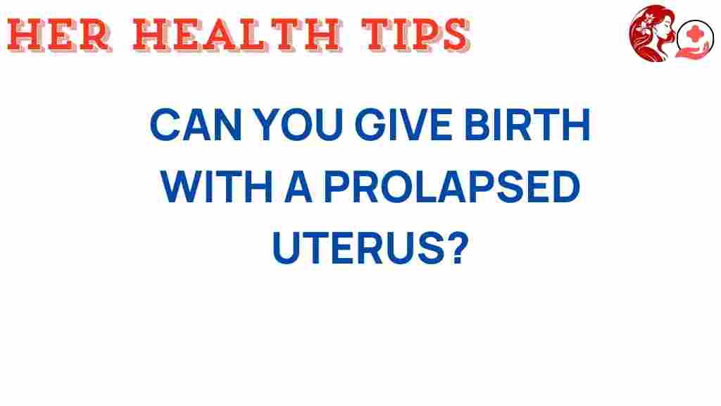 prolapsed-uterus-giving-birth
