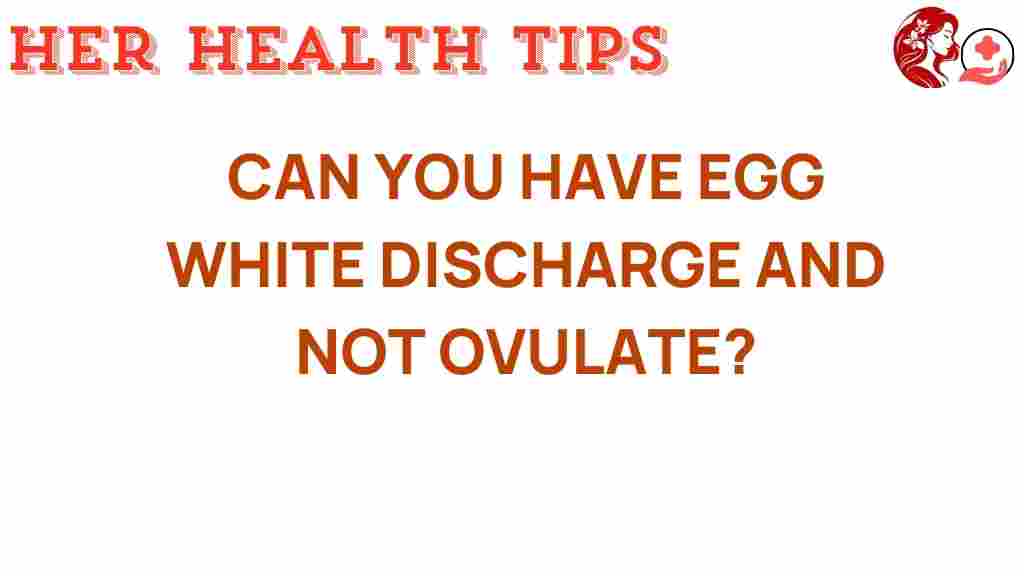 egg-white-discharge-ovulation