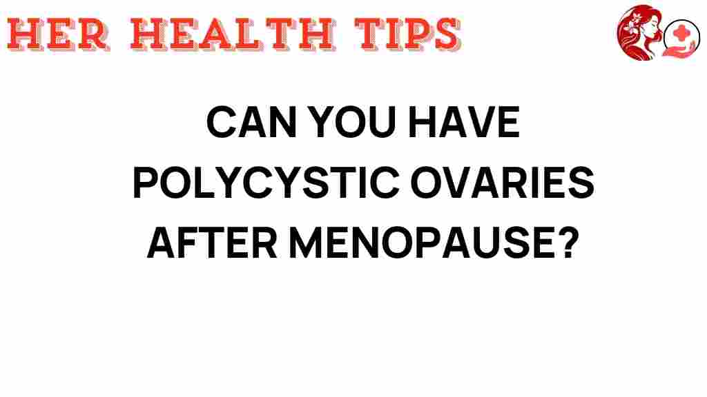 polycystic-ovaries-after-menopause