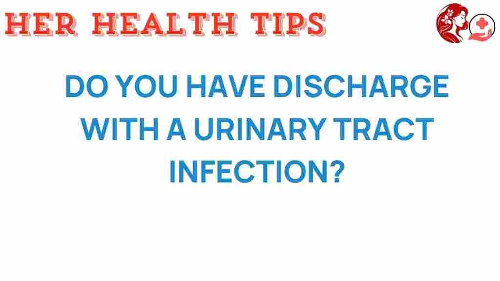 urinary-tract-infection-discharge-signs