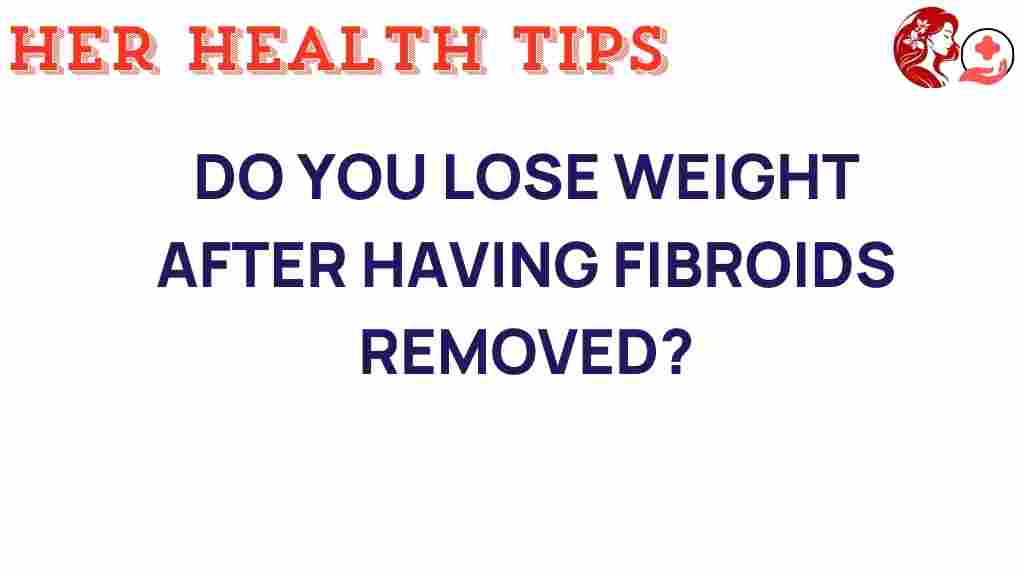 fibroid-removal-weight-loss