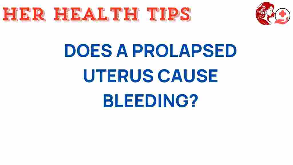 prolapsed-uterus-bleeding