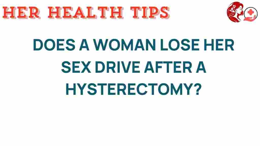 hysterectomy-sex-drive