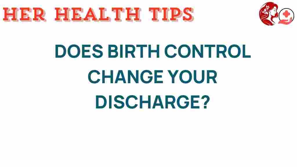 birth-control-change-your-discharge