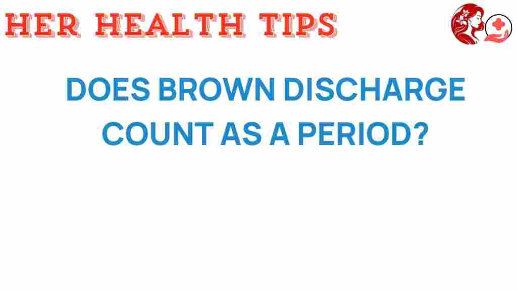 brown-discharge-period-sign