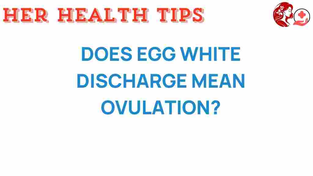 egg-white-discharge-ovulation
