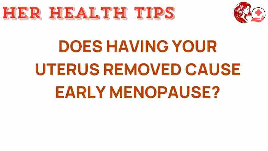 early-menopause-uterus-removal
