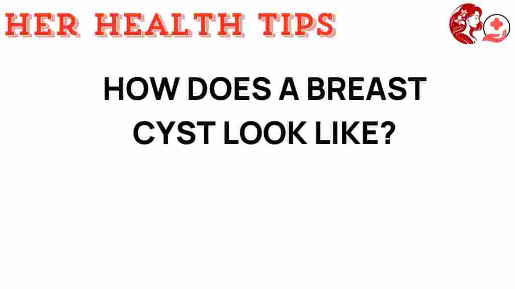 breast-cyst-appearance