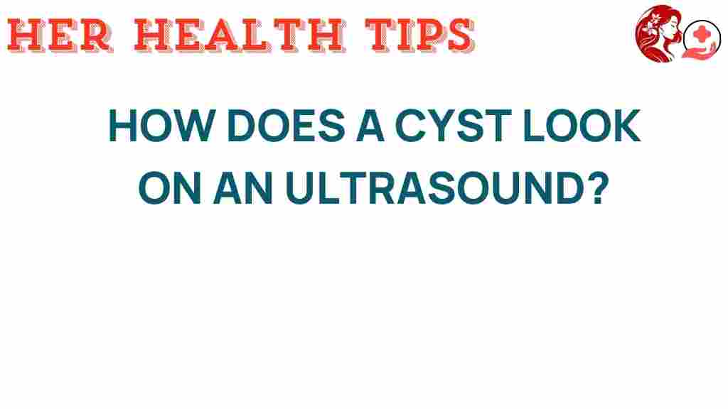cyst-appearance-ultrasound