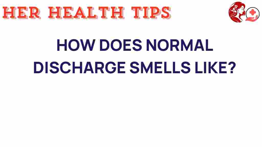 normal-discharge-smells-like