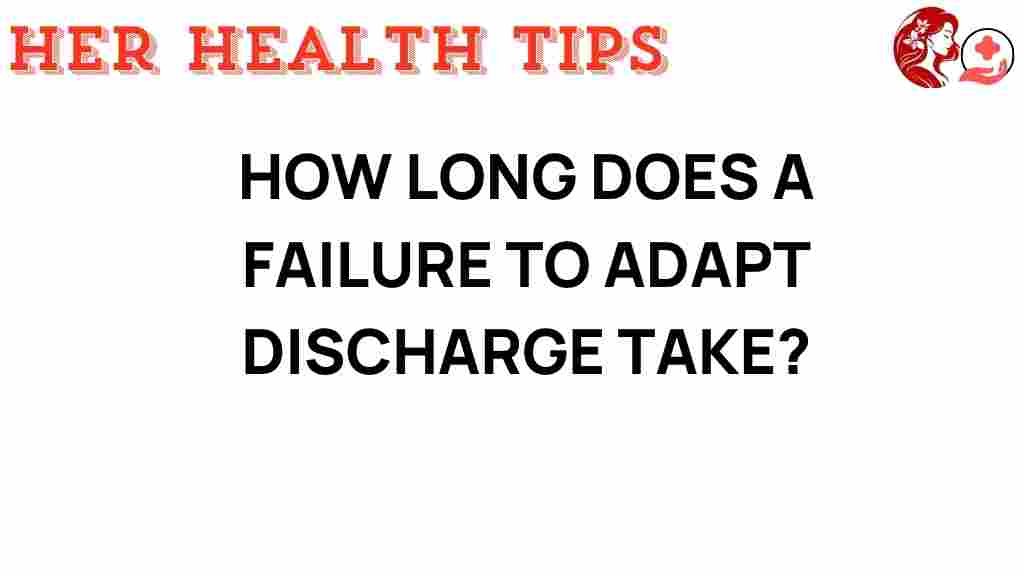 failure-to-adapt-discharge-delays
