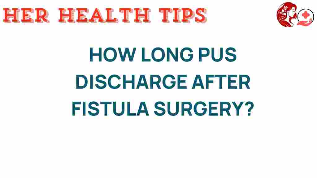 fistula-surgery-pus-discharge