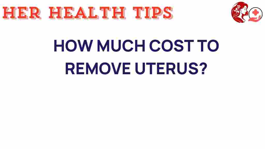 uterus-removal-costs