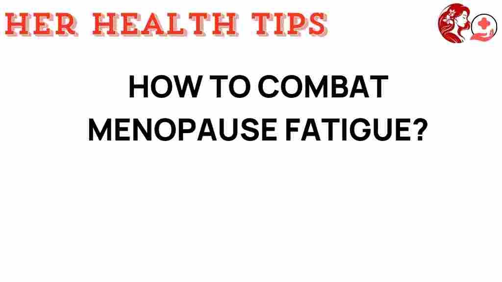 menopause-fatigue-energy-boost