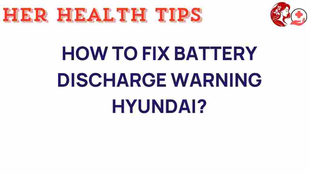 battery-discharge-warning-hyundai