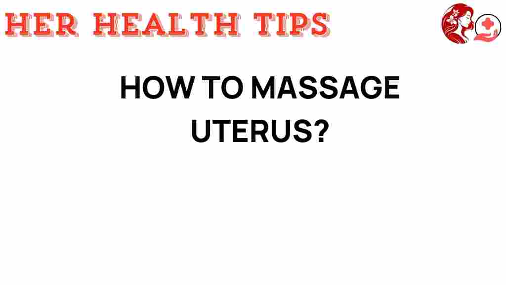 uterus-massage-wellness