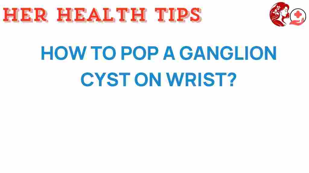 ganglion-cyst-popping
