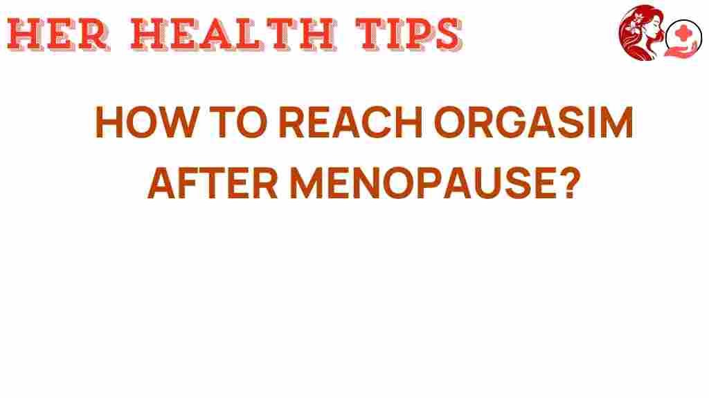 orgasm-after-menopause