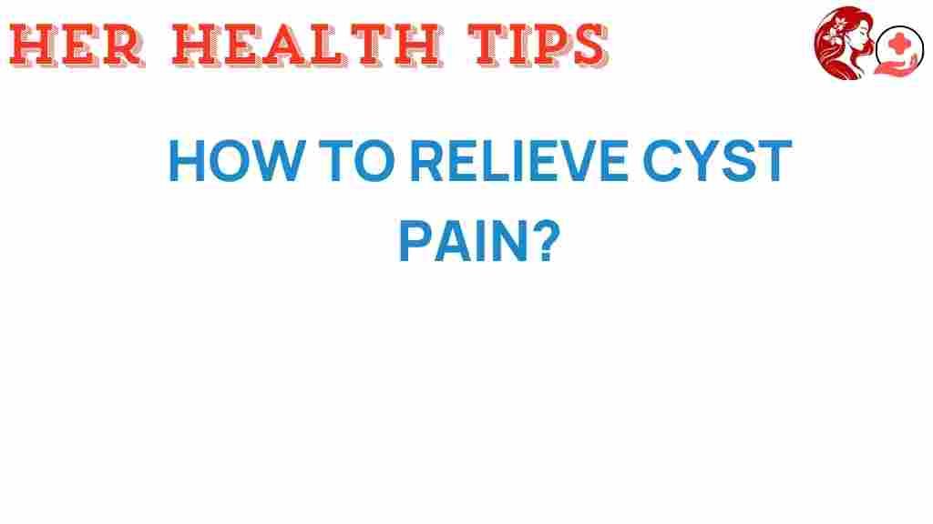 relieve-cyst-pain