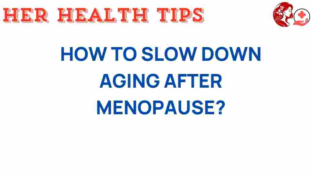 slow-down-aging-after-menopause