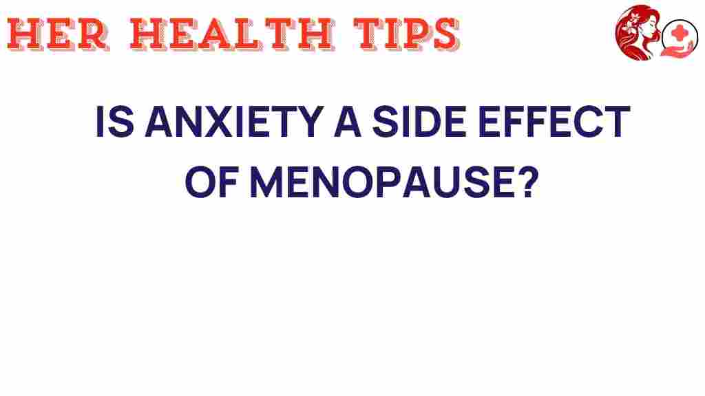 anxiety-menopause-hidden-side-effect