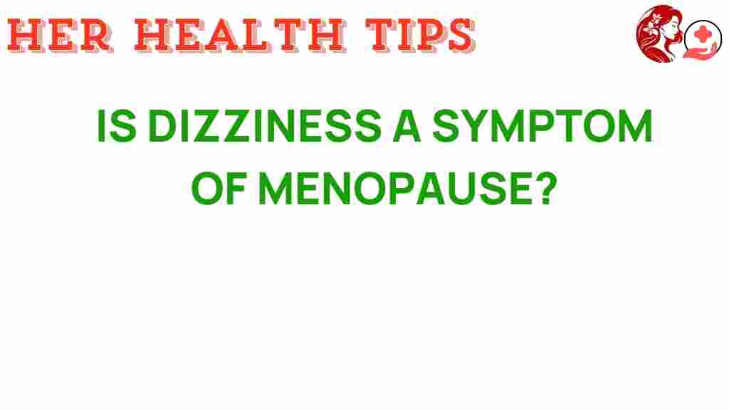 dizziness-menopause-symptom