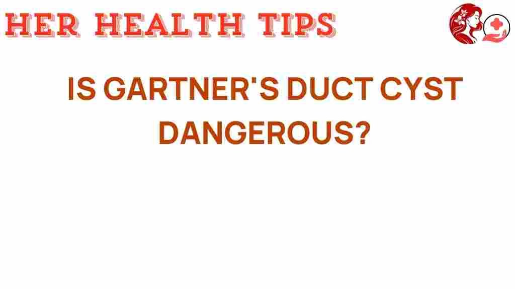 gartners-duct-cyst-danger