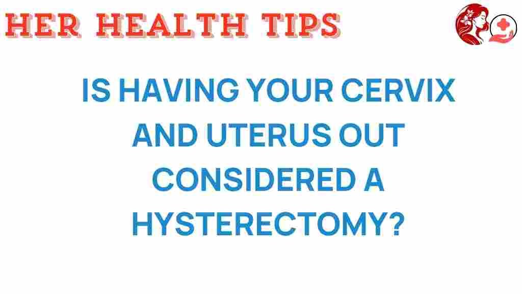 hysterectomy-cervix-uterus-removal