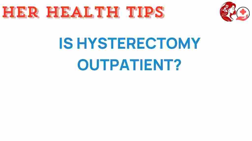 hysterectomy-outpatient